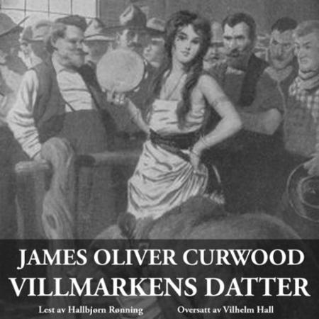 Villmarkens datter
