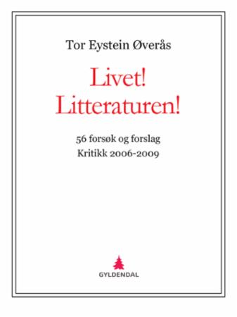 Livet! Litteraturen!